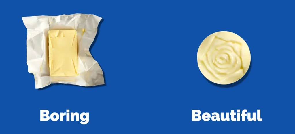 Comparison image labeling plain butter as boring and rose-shaped butter as beautiful